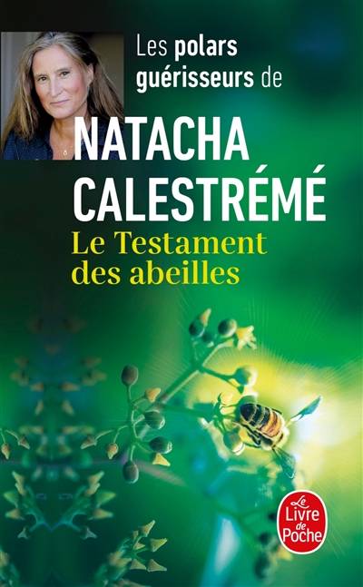 Le testament des abeilles | Natacha Calestrémé