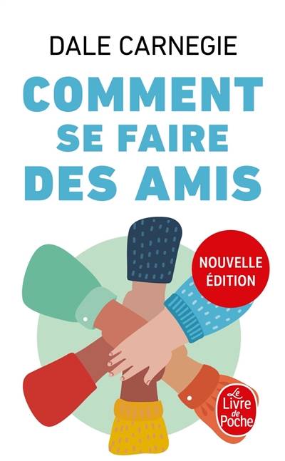 Comment se faire des amis | Dale Carnegie, Donna Carnegie, Dorothy Carnegie, Donna Carnegie, Didier Weyne, Paul Benita