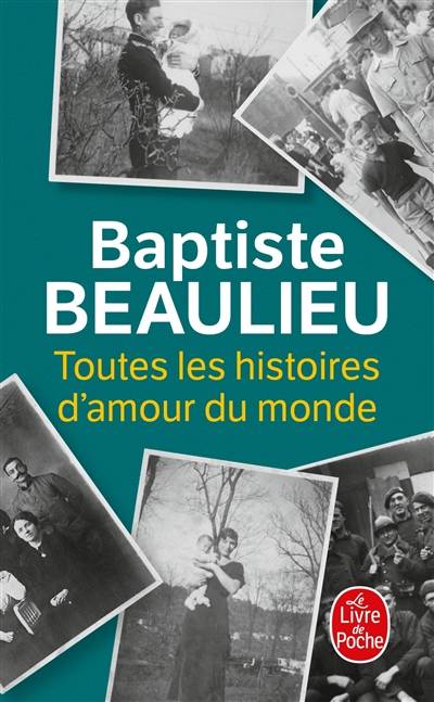 Toutes les histoires d'amour du monde | Baptiste Beaulieu