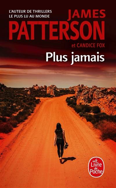 Plus jamais | James Patterson, Candice Fox, Sebastian Danchin