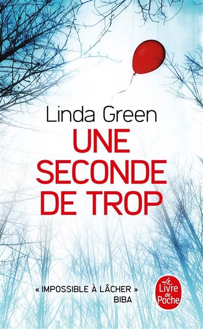 Une seconde de trop | Linda Green, Freddy Michalski