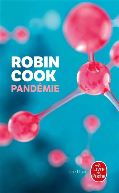 Pandémie | Robin Cook, Pierre Reignier