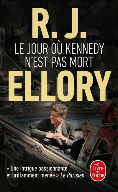 Le jour où Kennedy n'est pas mort | Roger Jon Ellory, Fabrice Pointeau