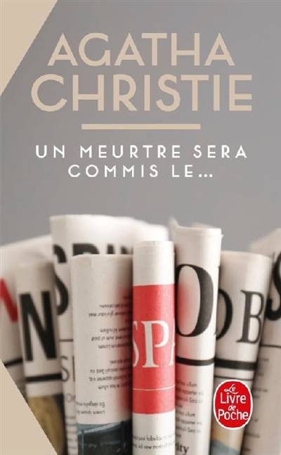 Un meurtre sera commis le... | Agatha Christie, Elisabeth Luc