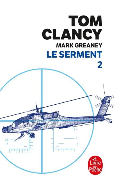 Le serment. Vol. 2 | Tom Clancy, Mark Greaney, Jean Bonnefoy