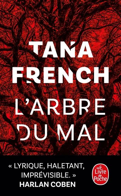 L'arbre du mal | Tana French, Estelle Roudet