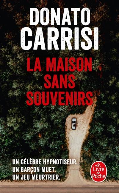 La maison sans souvenirs | Donato Carrisi, Anais Bouteille-Bokobza