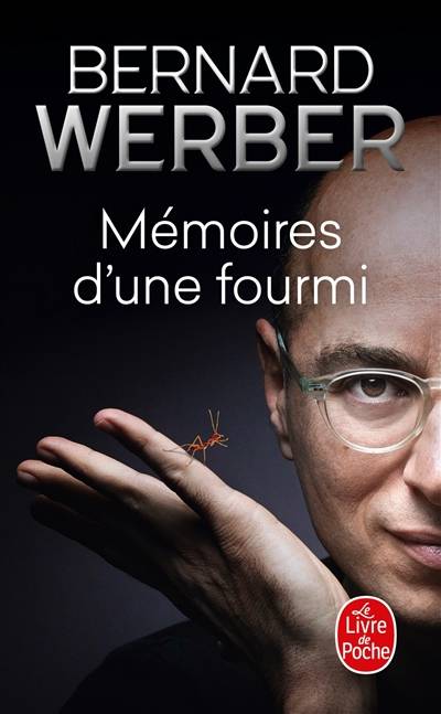 Mémoires d'une fourmi | Bernard Werber