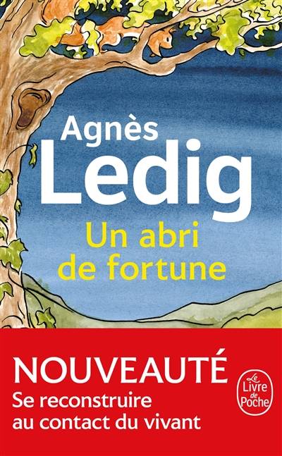 Un abri de fortune | Agnes Ledig