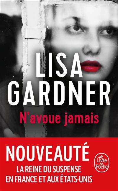 N'avoue jamais | Lisa Gardner, Cecile Deniard