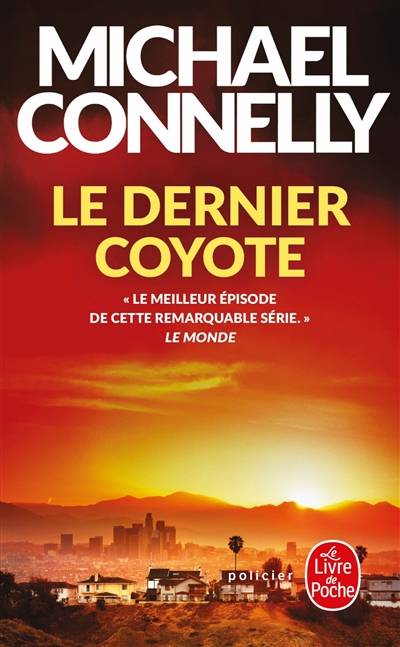 Le dernier coyote | Michael Connelly, Jean Esch