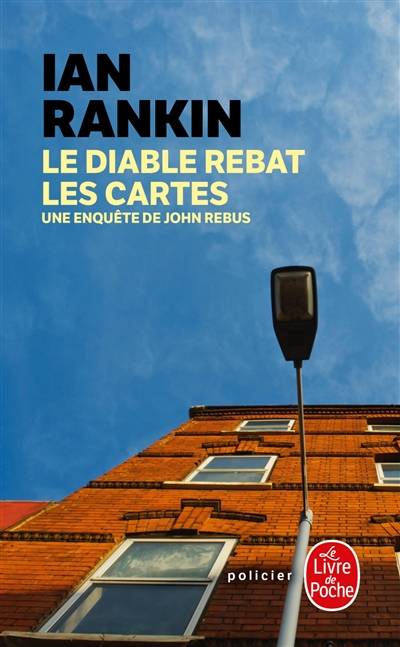 Une enquête de John Rebus. Le diable rebat les cartes | Ian Rankin, Freddy Michalski