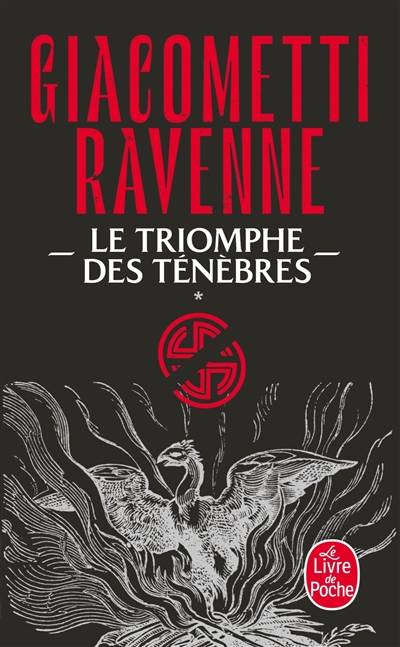 La saga du soleil noir. Vol. 1. Le triomphe des ténèbres | Eric Giacometti, Jacques Ravenne