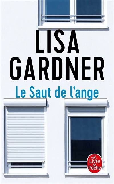 Le saut de l'ange | Lisa Gardner, Florianne Vidal