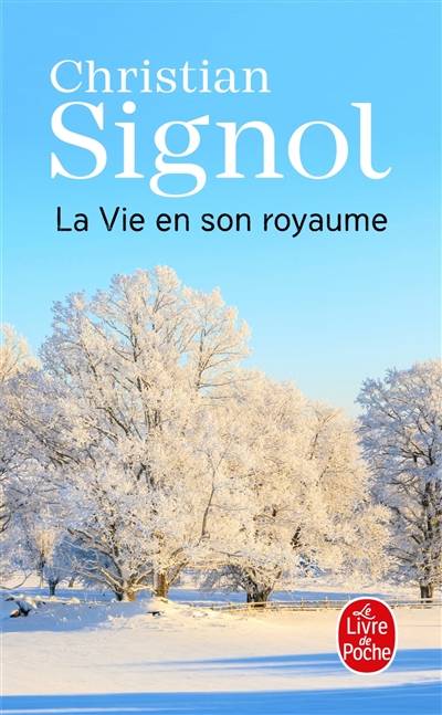 La vie en son royaume | Christian Signol