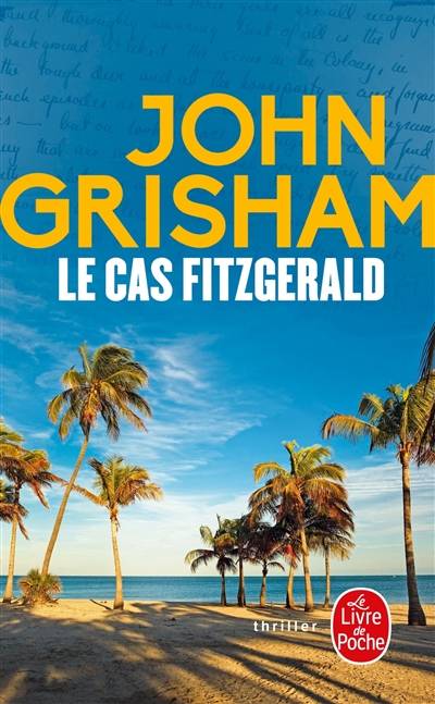 Le cas Fitzgerald | John Grisham, Dominique Defert