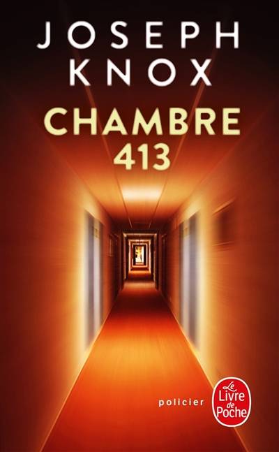 Chambre 413 | Joseph Knox, Fabienne Gondrand