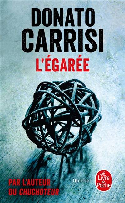 L'égarée | Donato Carrisi, Anaïs Bouteille-Bokobza