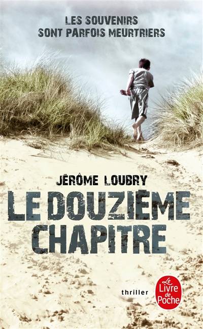 Le douzième chapitre | Jérôme Loubry