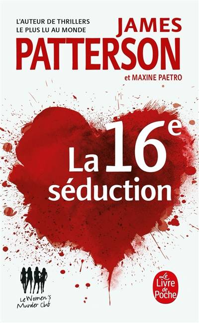 Le Women's murder club. La 16e séduction | James Patterson, Maxine Paetro, Nicolas Thiberville