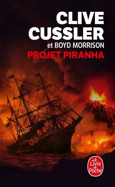 Projet piranha | Clive Cussler, Boyd Morrison, François Vidonne