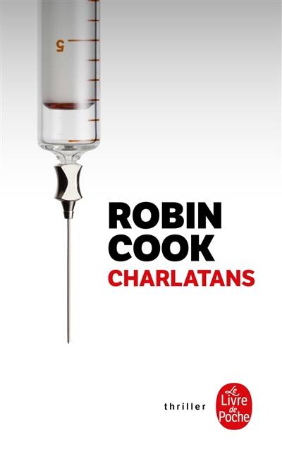 Charlatans | Robin Cook, Pierre Reignier