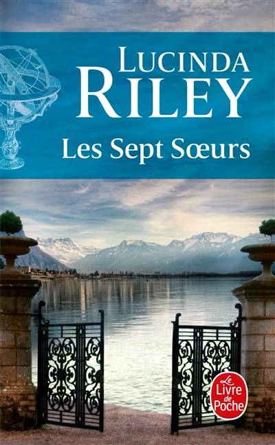 Les sept soeurs. Vol. 1. Maia | Lucinda Riley