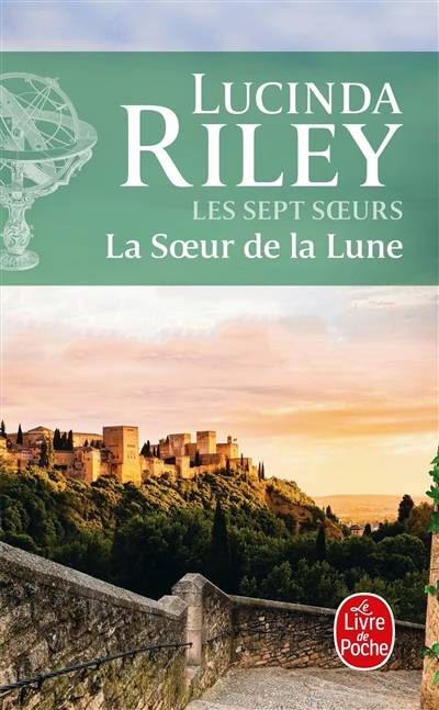 Les sept soeurs. Vol. 5. La soeur de la lune : Tiggy | Lucinda Riley, Marie-Axelle de La Rochefoucauld