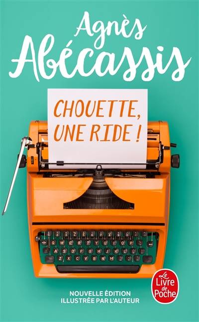 Chouette, une ride ! | Agnès Abécassis