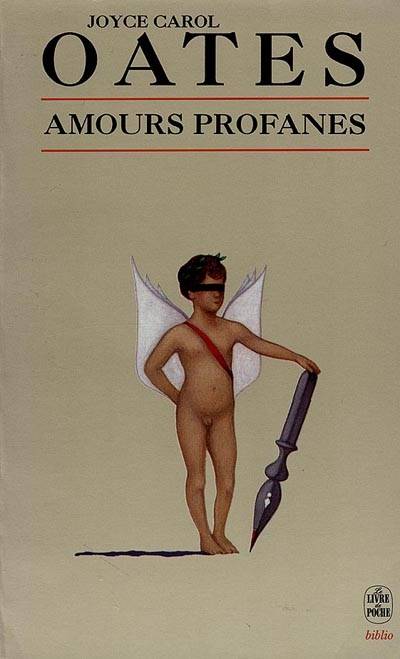 Amours profanes | Joyce Carol Oates, Michel Courtois-Fourcy