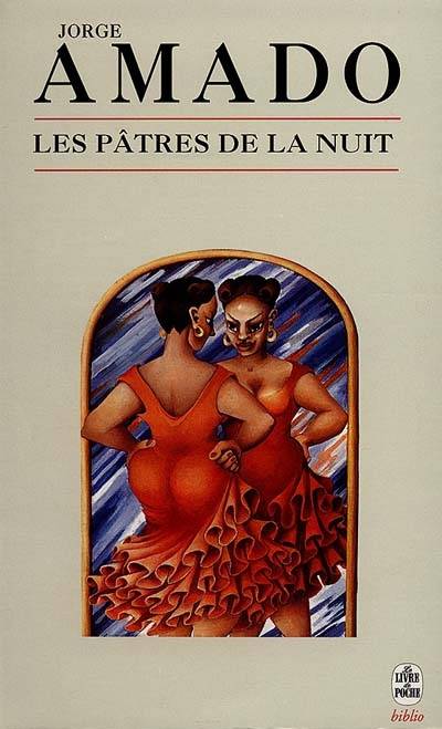 Les pâtres de la nuit | Jorge Amado, Conrad Detrez