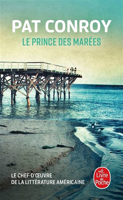 Le prince des marées | Pat Conroy, Françoise Cartano