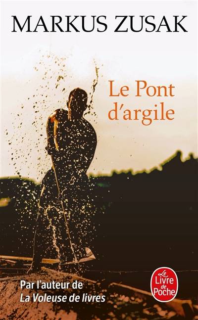 Le pont d'argile | Markus Zusak, Philippe Loubat-Delranc