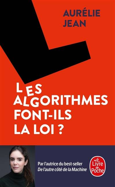 Les algorithmes font-ils la loi ? | Aurelie Jean