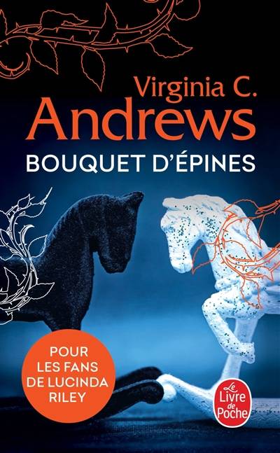 Fleurs captives. Vol. 3. Bouquet d'épines | Virginia C. Andrews, Michel Deutsch