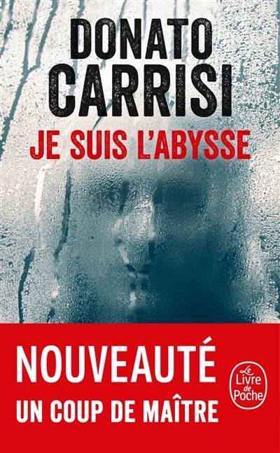 Je suis l'abysse | Donato Carrisi, Anaïs Bouteille-Bokobza