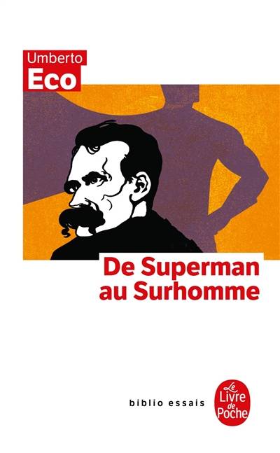 De Superman au surhomme | Umberto Eco, Myriem Bouzaher