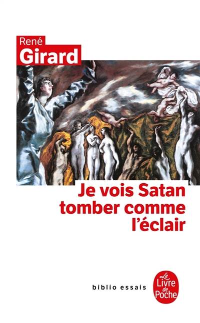 Je vois Satan tomber comme l'éclair | René Girard