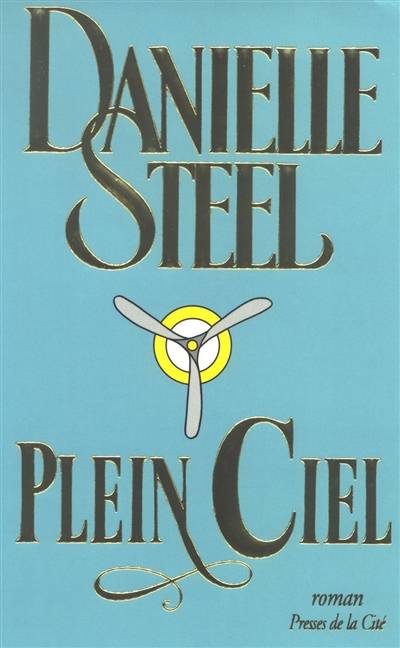 Plein ciel | Danielle Steel, Vassoula Galangau