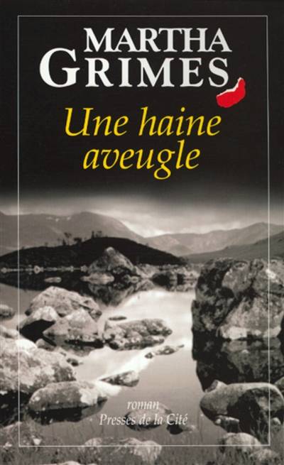 Une haine aveugle | Martha Grimes, Alexis Champon