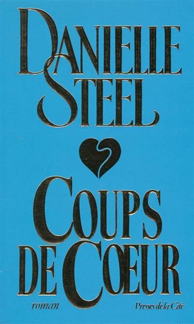 Coups de coeur | Danielle Steel, Vassoula Galangau