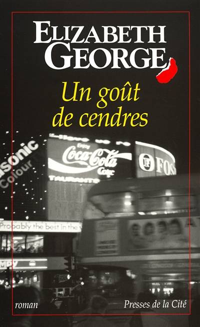 Un goût de cendres | Elizabeth George, Dominique Wattwiller