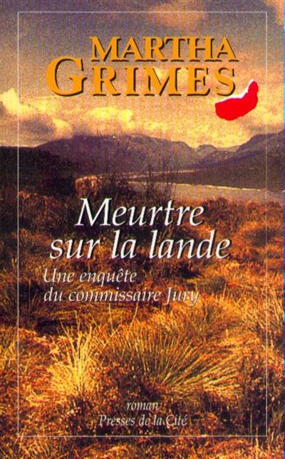 Meurtre sur la lande | Martha Grimes, Claude Mallerin