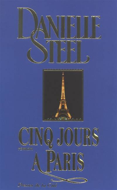 Cinq jours à Paris | Danielle Steel, Vassoula Galangau