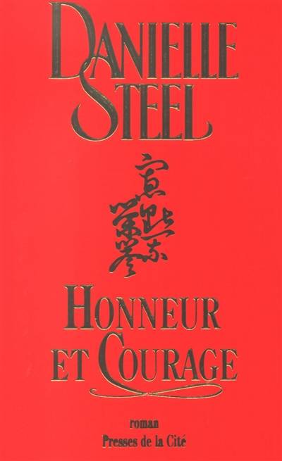 Honneur et courage | Danielle Steel, Vassoula Galangau