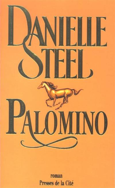 Palomino | Danielle Steel, Vassoula Galangau