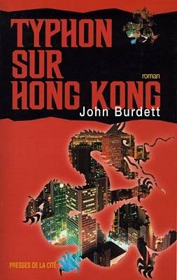 Typhon sur Hong Kong | John Burdett, Jacques Martinache