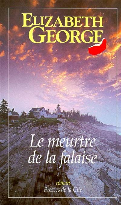 Le meurtre de la falaise | Elizabeth George, Philippe Loubat-Delranc