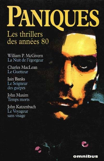 Paniques : les thrillers des années 80 | Jacques Baudou, William Peter McGivern, John R. Maxim, John Katzenbach