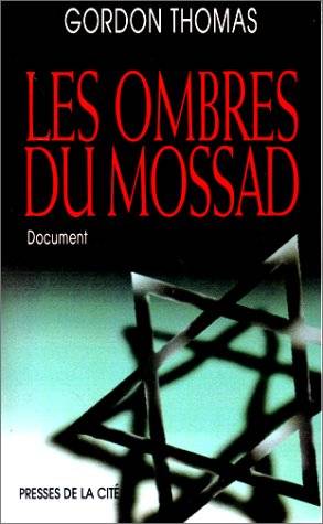 Les ombres du Mossad | Gordon Thomas